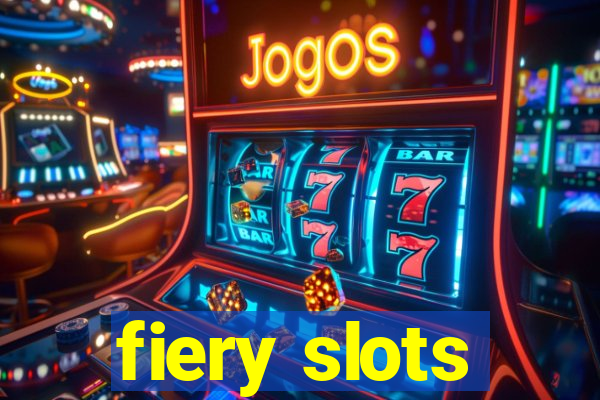 fiery slots